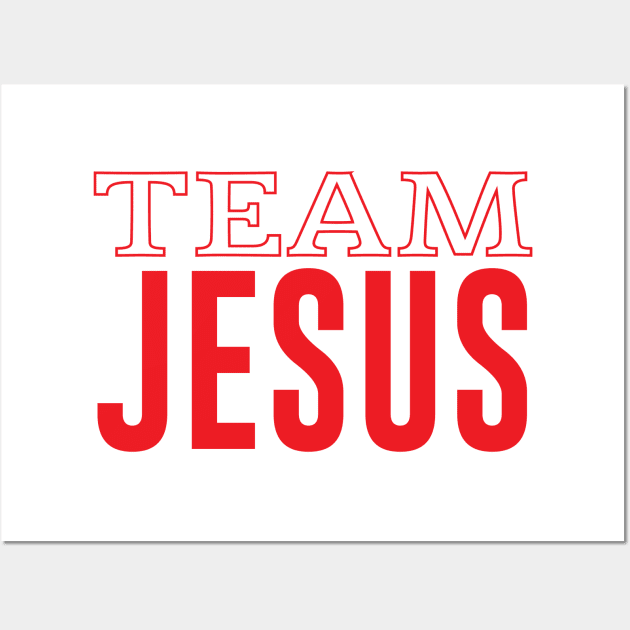 Team Jesus Wall Art by mstory